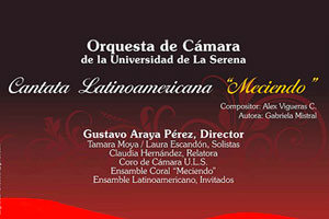Orquesta de Cámara de la U. de La Serena interpretará Cantata Latinoamericana “Meciendo”