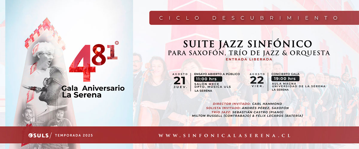 OSULS presentará emocionante Suite Jazz Sinfónico para celebrar los 481 años de La Serena  