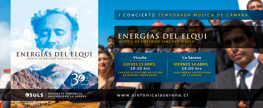 OSULS presentará en Vicuña y La Serena ‘Energías del Elqui’ con obras del gran Orlando Sánchez Placencia 