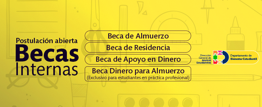Se inicia proceso de postulación a becas internas para el Segundo Semestre 2023