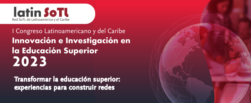 ULS será sede del congreso Latin SoTL “Transformar la educación superior: Experiencias para construir redes” 