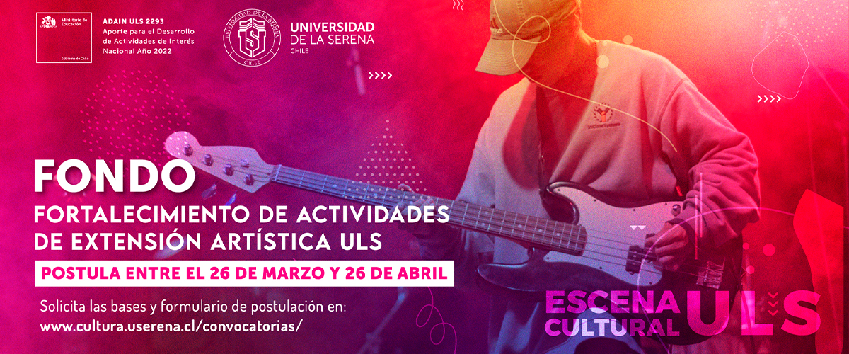 Escena Cultural ULS abre fondo que distribuirá $16 millones para actividades de extensión artística