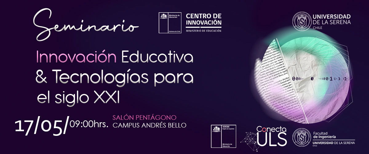 Invitan a académicos, docentes y estudiantes a participar en el seminario “Innovación Educativa y Tecnologías para el Siglo XXI”